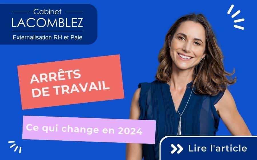 Arrêts de travail : changements pour 2024